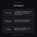 Livraison Plein Noir : envoyé de France en 2 à 5 jours ouvrés, remboursé si pas reçu sous 8 jours ouvrés